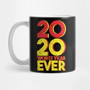 2020 WORST YEAR EVER (GRUNGE STYLE) Mug